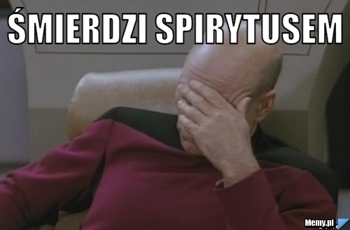 Śmierdzi spirytusem  