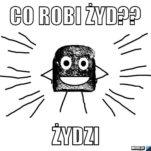 Co robi żyd?? Żydzi