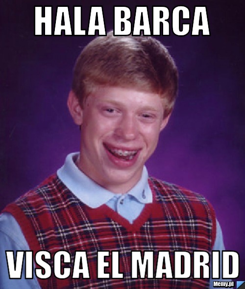 Hala Barca visca el madrid