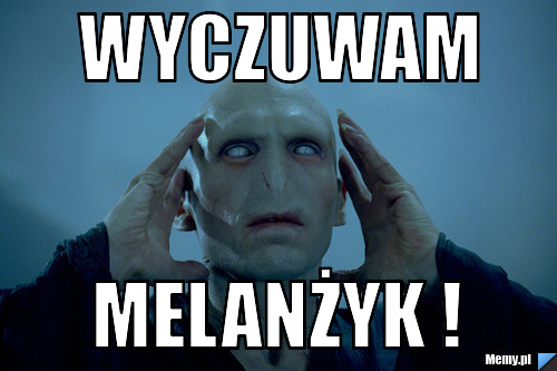 Wyczuwam  Melanżyk ! 