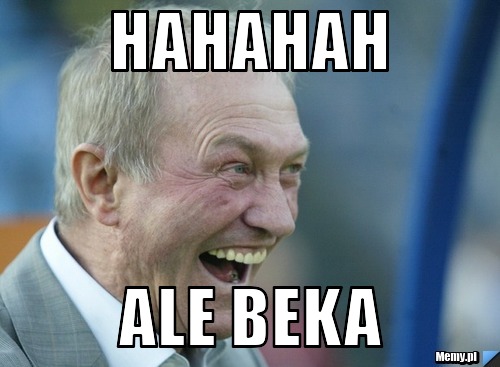 Hahahah Ale beka