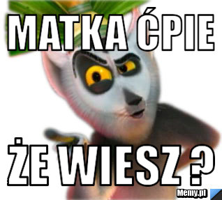 Matka ćpie że wiesz ?