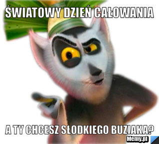 Światowy Dzień Całowania A Ty chcesz słodkiego buziaka?