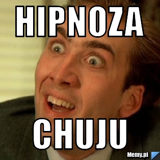 HIPNOZA CHUJU