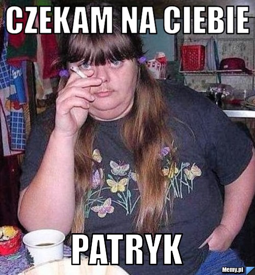 Czekam na ciebie   Patryk