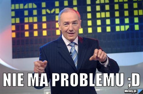  Nie ma problemu ;D
