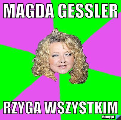 Magda gessler rzyga wszystkim