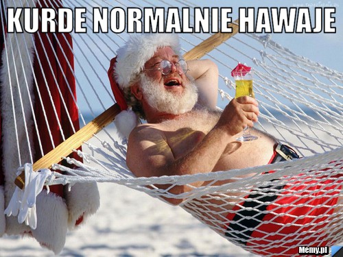 Kurde normalnie hawaje 