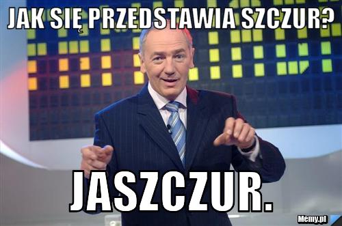 Jak się przedstawia szczur? Jaszczur.