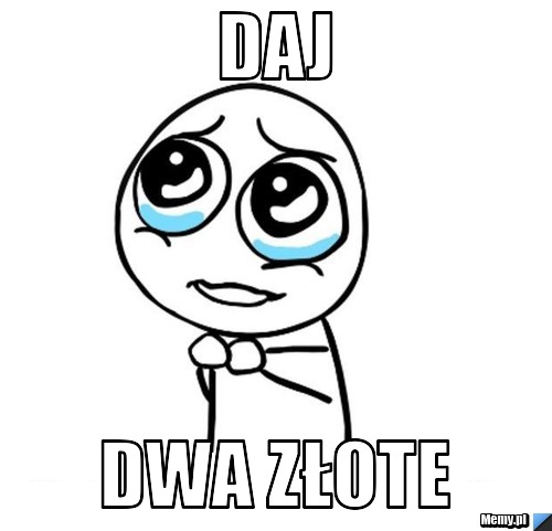 Daj dwa złote
