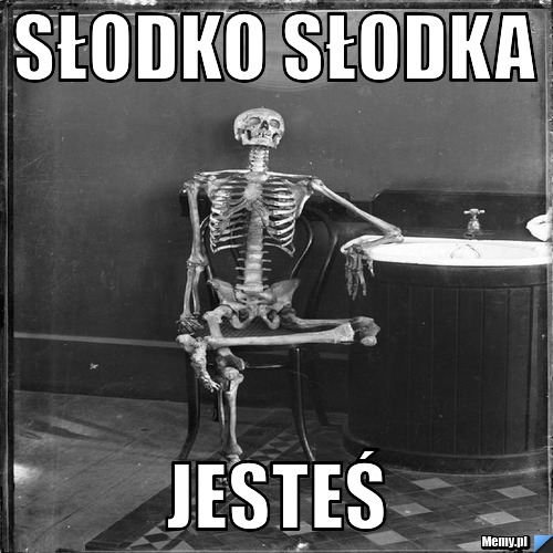 Słodko słodka jesteś