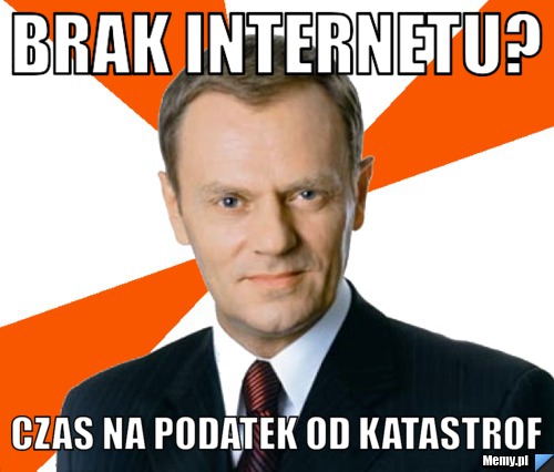 BRAK INTERNETU? CZAS NA PODATEK OD KATASTROF