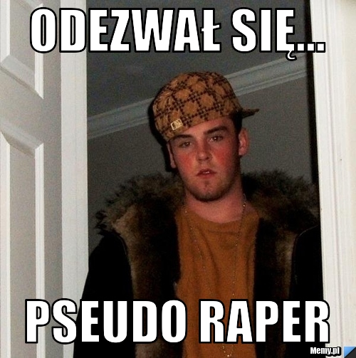 Odezwał się... Pseudo raper
