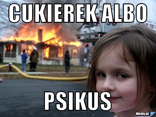 Cukierek albo  psikus 