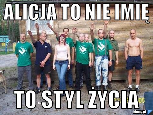 Alicja to nie imię to styl życia 
