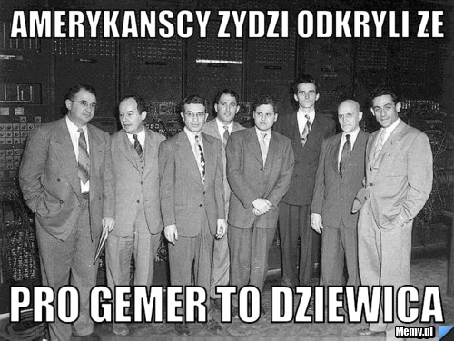Amerykanscy zydzi odkryli ze Pro gemer to dziewica