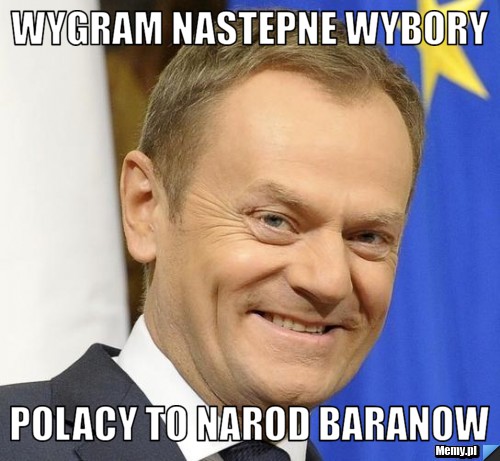 WYGRAM NASTEPNE WYBORY POLACY TO NAROD BARANOW