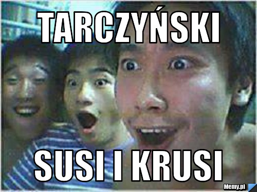 Tarczyński susi i krusi