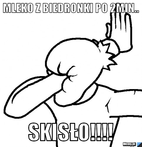 Mleko z biedronki po 2min.. skisło!!!!
