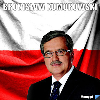 Bronisław Komorowski  