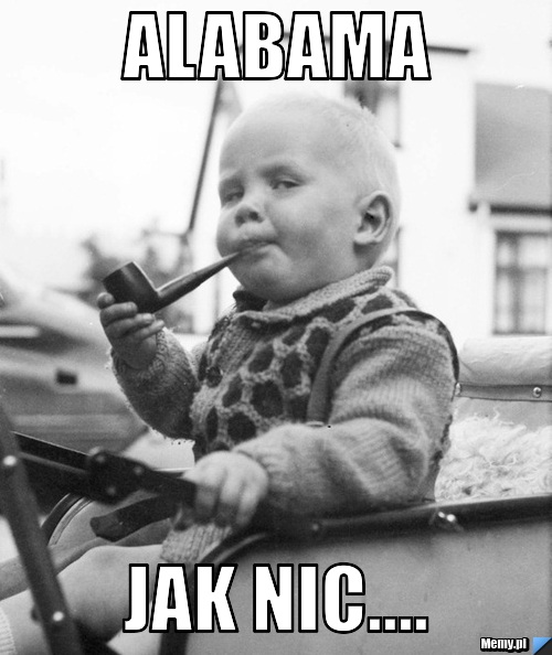 Alabama jak nic....