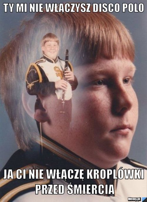 Ty mi nie włączysz disco polo ja ci nie włączę kroplówki przed śmiercią