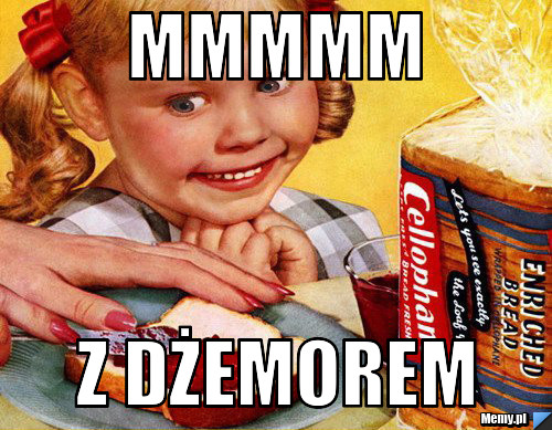 MmMmM z dżemorem