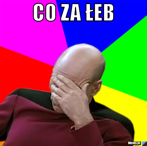 Co za łeb 