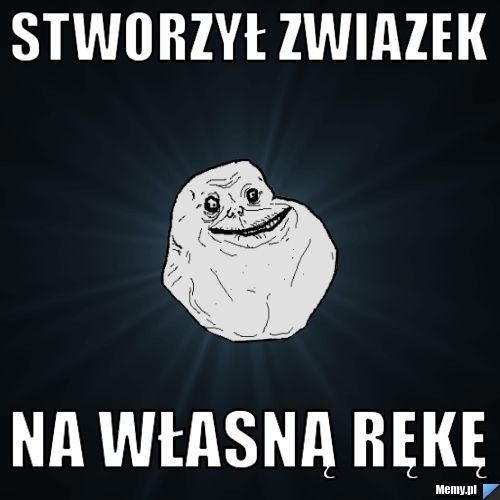 Stworzył zwiazek na własną rękę