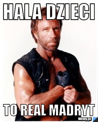 Hala Dzieci  To Real Madryt