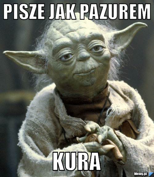Pisze jak pazurem kura