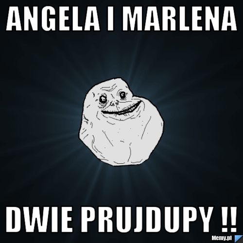 Angela i Marlena  Dwie PrujDupy !!