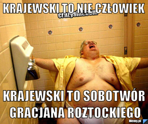 Krajewski to nie człowiek Krajewski to sobotwór gracjana roztockiego