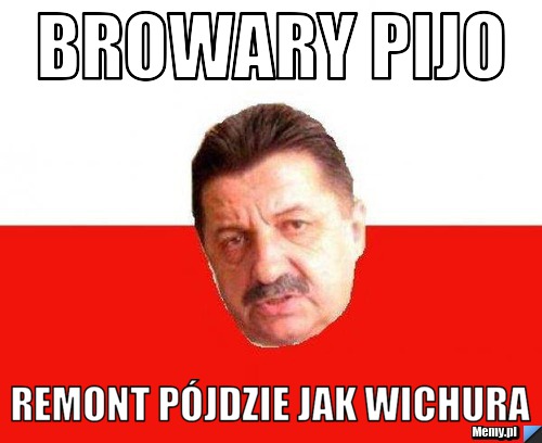 Browary pijo remont p&oacute;jdzie jak wichura