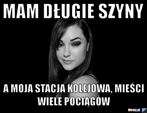 Mam długie szyny  a moja stacja kolejowa, mieści wiele pociągów 