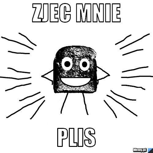Zjec mnie plis