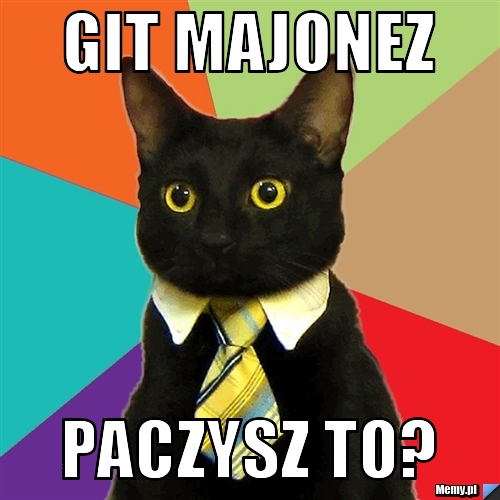 Git majonez Paczysz to?
