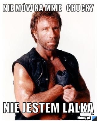 Nie mów na mnie   Chucky nie jestem lalką