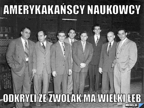 Amerykakańscy Naukowcy odkryli że zwolak ma wielki łeb