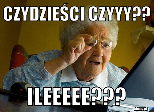 Czydzieści czyyy?? ileeeee???