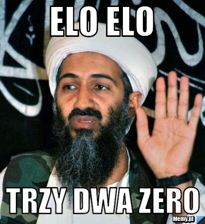 Elo elo trzy dwa zero