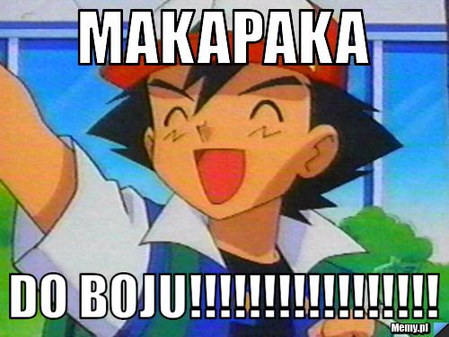 Makapaka Do Boju!!!!!!!!!!!!!!!!!