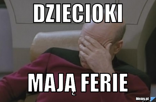 Dziecioki mają ferie