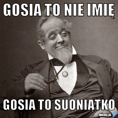 Gosia To nie Imię Gosia to suoniątko