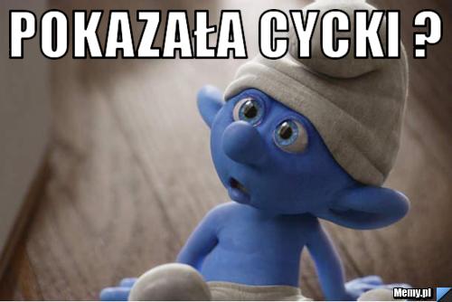 Pokazała cycki ? 