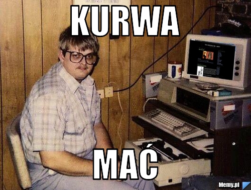 Kurwa mać