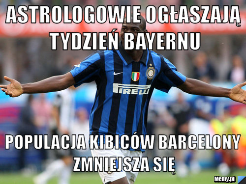 Astrologowie ogłaszają tydzień Bayernu Populacja kibiców Barcelony zmniejsza się