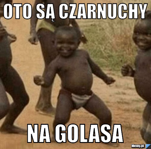 Oto są czarnuchy na golasa