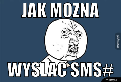 Jak mozna wyslac sms#