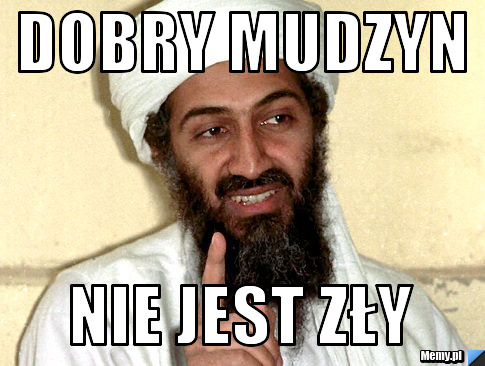Dobry mudzyn  nie jest zły